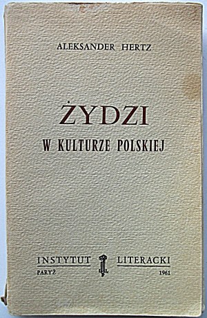 HERTZ ALEXANDER. Jews in Polish culture. Paris 1961. literary institute. Publisher ...