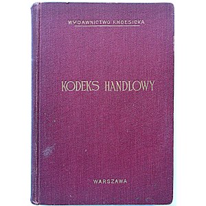 NAMITKIEWICZ JAN - Studie. Code Handlowy obowiązujący w B. Königreich Polen. Handelsgesetzbuch...