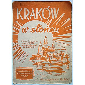 HOTZI ST. - hudba a slová. Harmonizoval Zb. Nowicki. Krakov na slnku. Kraków [1957?] Vydal T. Gieszczykiewicz....