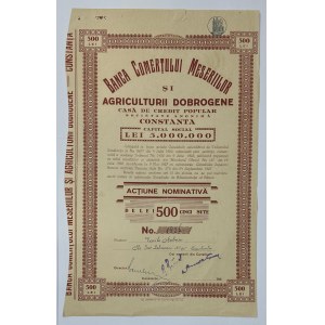 Romania Banca Comertului Meserilor si Agriculturii Dobrogene Casa de Credit Popular S. A. Share for 500 Lei 1930 th