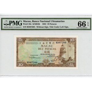 Macao Banco Nacional Ultramariono 10 Patacas 1984 PMG 66 EPQ