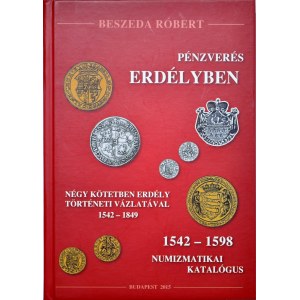 Beszeda R., Catalogue of Transylvanian coins, 4 svazky, Budapest 2011, 2012, 2013, 2015.