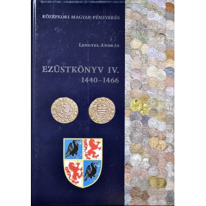 Lengyel A., Węgierskie monety średniowiecza, Srebrna Książka 1440-1466. Budapeszt 2022.