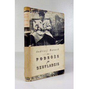 BANACH Andrzej - Podróże po szufladzie. Kraków 1960. Wyd. Lit. 16d, s. 229, [3]. opr. oryg. pł.,...