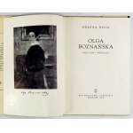 BLUM Helena - Olga Boznańska. Zarys życia i twórczości. Kraków 1964. Wyd. Lit. 8, s. 148, [2], tabl. 8. opr. oryg....
