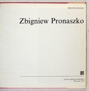 BLUM Helena - Zbigniew Pronaszko. Warszawa 1983. Krajowa Agencja Wydawnicza, 4, s. 95, [5]. opr. oryg. pł.,...