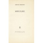 BOGUCKI Janusz - Mikulski. Kraków 1961, Wyd. Lit. 16d, S. 45, [2], Tab. 31. opr. oryg. pł....
