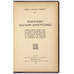FRIMMEL [Theodore], LICHTWARK [Alfred], SIZERANNE [Robert de la] - Fundamentals of aesthetic culture. Lvov-Warsaw 1907....