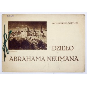 GOTTLIEB Seweryn - Abraham Neuman. 16 reprodukcyj. Tekst ... Kraków 1928. Nakł. Seweryna Gottlieba. 16d podł., s. 16,...