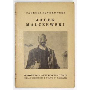 SZYDŁOWSKI Tadeusz - Jacek Malczewski. Z 32 reprodukcjami. Warszawa 1925. Nakł. Gebethnera i Wolffa. 16d, s. 23,...
