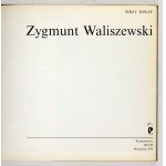 WOLFF Jerzy - Zygmunt Waliszewski. Warschau 1989, Ruch Verlag. 4, s. 106, [2]. Original fl. Einband,...