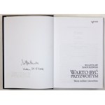 Bartoszewski W. - It's worth being decent. Author's handwritten signature