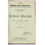 CASANOWA Zofia (Lutoslawska) - Doktór Wolski. (Karten aus dem Leben der Polen und Rosyans). Aus dem Spanischen übersetzt von H. J. Ch. 1-.