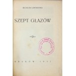 JANOSZANKA Michalina - Szept głazów. Kraków 1931. druk. Powściągliwość i Praca. 16d, S. 203, fol. 1....