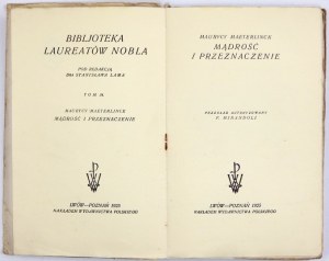 MAETERLINCK Maurycy - Mądrość i przeznaczenie. Przekład autoryzowany F. Mirandoli. Lwów-Poznań 1925....