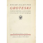 POE Edgar Allan - Groteski. Wyboru dokonał i z oryginału angielskiego przełożył Stanisław Wyrzykowski....