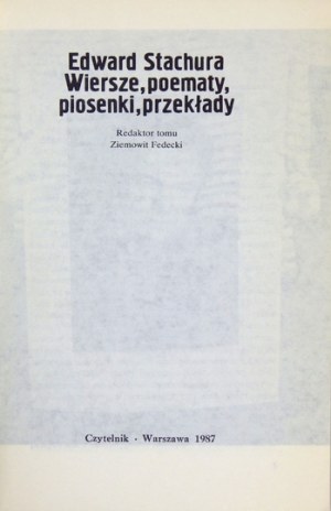 STACHURA Edward - Poetry and prose. Vol. 1-5. Warsaw 1987; Czytelnik. 8, s. 461, [2]; 422, [2]; 382, [2]; 269, [2]; 468, [...