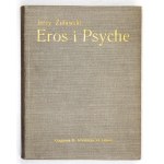ŻUŁAWSKI Jerzy - Eros and Psyche. 2nd ed. Lvov [1905]. Bookg. H. Altenberg. 16d, pp. [4], 280, [2]. Orig. binding pł....
