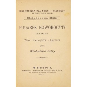 BEŁZA W. - New Year's gift to children. 1887