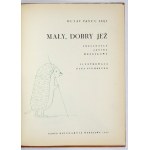 IASI Octav Pancu - Mały, dobry jeż. Przeł. J. Wrzoskowa. Ilustr. O. Siemaszko. Warszawa 1965. Nasza Księg. 4, s. 22, [1]...