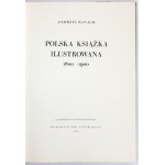 BANACH Andrzej - Polska książka ilustrowana 1800-1900. Kraków 1959. Wyd. Literackie. 4, s. 508, [3]...