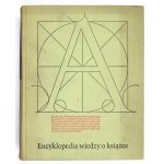 ENCYKLOPEDIA wiedzy o książce. Wrocław 1971, Ossolineum. 4, S. XXII, S. 2876, Tafeln 56 [davon 8 in Farbe]. opr....