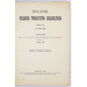 ROCZNIK Polskiego Towarzystwa Geologicznego. T. 6. für das Jahr 1929, Krakau. 1930. die Polnische Geologische Gesellschaft. 8, s. [4]...