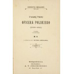 BRANDT Henryk - Memoirs of a Polish officer (1808-1812). Translated from German. M. G. With preface by S. Askenazy. Part 1-.