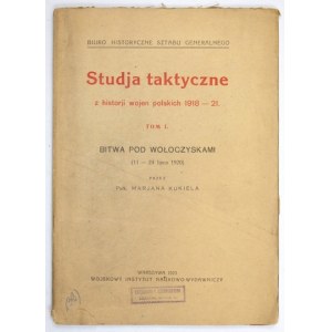 KUKIEL Marjan - Battle of Wallachia (July 11-24, 1920). Warsaw 1923, Wojsk. Inst. Nauk.-Wyd. 8, p. 53, [2]....