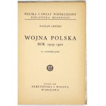 LIPIŃSKI Wacław - Wojna polska. Wok 1919-1920. Z 4 ilustracjami. Warszawa [1936]. Gebethner i Wolff. 16d, s. 59, [4]...