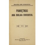 OCHOCKI Jan Duklan - Pamiętniki ... T. 1-6. Warszawa [1910]. Druk. E. Nicz. 16d, s. 147, [5]; 147, [5]; 147, [5]; 145, [...
