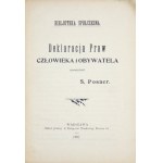 POSNER S[tanisław] - Deklaracja praw człowieka i obywatela. Opowiedział ... Warszawa 1907. Skład gł. w Księg....