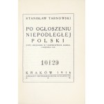 TARNOWSKI Stanisław - Nach der Ausrufung der Unabhängigkeit Polens (bei einer Feier in der Jagiellonen-Universität am 4. Dezember 1916)....