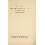 [TENNENBAUM Henryk]. Rykten [pseud.] - Polska w polityce światowej. Szkic polityczny. Warszawa, X 1923. Tow. Wyd....