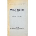 WILLAUME Juljusz - Amilkar Kosiński 1769-1823. Poznań 1930. Druk. Uniw. 8, s. 181, [4], tabl. 6. opr. wsp. ppł....