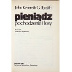 GALBRAITH John Kenneth - Geld, Ursprünge und Schicksale. Übersetzt von Stanislaw Rączkowski....