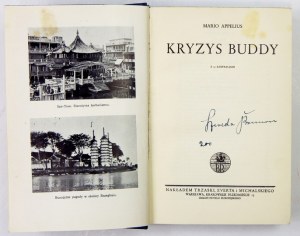 APPELIUS Mario - Kryzys Buddy. Z 32 ilustracjami. Warszawa [1936]. Nakładem Trzaski, Everta i Michalskiego. 8, s. VI,...