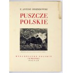 OSSENDOWSKI F. A. – Puszcze polskie. [Cuda Polski]