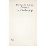 PAŃSTWOWY Zakład Zdrojowy w Ciechocinku 1926 r. Ciechocinek 1926. Tłocznia Wł. Łazarskiego, Warszawa. 8, s. 42, [1]...