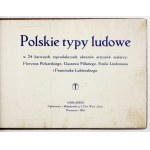 Polnische Volkstypen in 24 farbigen Reproduktionen von Gemälden von Malern: Floryan Piekarski,...