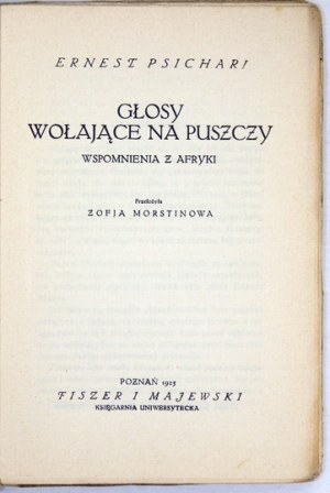 PSICHARI Ernest - Voices crying in the wilderness. Memories from Africa. Transl. Z. Morstinowa. Poznan 1925....
