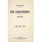 SZYSZŁŁO Witold - Unter den Tropen. Porto Rico. Warschau [1913]. Gedruckt von E. Nicz i Ska. 16d, pp. 148, [4]; 284, [4]....