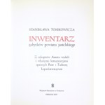 TOMKOWICZ Stanisław - Inwentarz zabytków powiatu jasielskiego. Z rękopisów Autora wydali i własnymi komentarzami opatrzy...