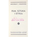 HOSZOWSKI Tadeusz [Mieczyslaw] - Film, art and ethics. Warsaw 1938, Jesuit Rev. ed. 16d, pp. 109, [2]. opr....