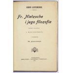 LICHTENBERGER Henry - P. Nietzsche und seine Philosophie. Aus dem Französischen übersetzt. I. Marcinowska. Mit einem Vorwort von Wł....