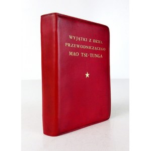 MAO Tse-Tung - Wyjątki z dzieł Przewodniczącego ... Pekin 1968. Wydawnictwo Obcych Języków. 16, s. [4], 425, [5]....