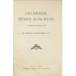 KARYŁOWSKI Tadeusz - Celniejsze hymny kościelne w nowym przekładzie. Vilna 1922. published and printed by J. Zawadzki. 16d,...