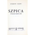 HAUPT Zygmunt - Szpica. Geschichten, Varianten, Skizzen. Paris 1989. inst. Literacki. 8, pp. 284. pamphlet. Bibl. Kultur...
