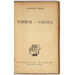 CHOMA Władysław - Tobruk-Gazala. Jerusalem 1944. herausgegeben von W Drodze. 16d, S. [2], 111, [1]....