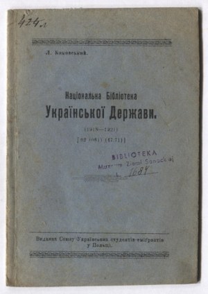 BYKOVSKYJ L[ev] - Nacionalna Biblioteka Ukrainskoi Deržavy (1918-1921). Ščypiorno (Polšča [!]) 1922....